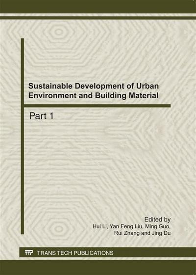 Sustainable Development of Urban Environment and Building Material