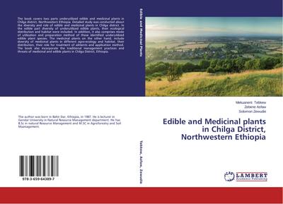 Edible and Medicinal plants in Chilga District, Northwestern Ethiopia