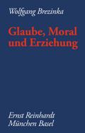 Glaube, Moral und Erziehung