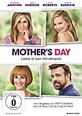 Mothers Day - Liebe ist kein Kinderspiel