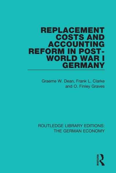 Replacement Costs and Accounting Reform in Post-World War I Germany