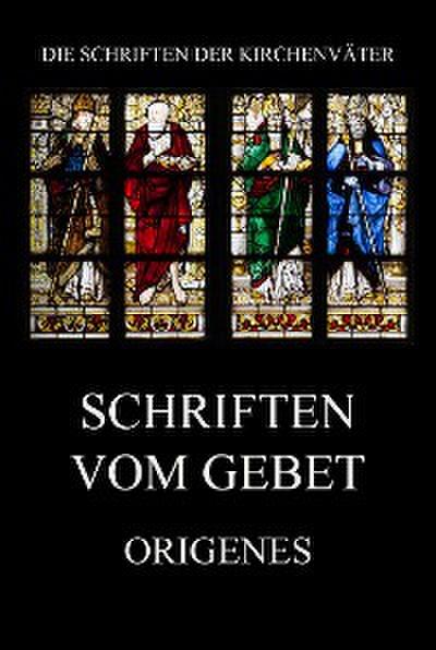 Schriften vom Gebet