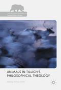 Animals in Tillich’s Philosophical Theology