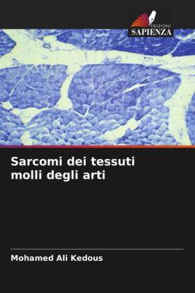 Sarcomi dei tessuti molli degli arti