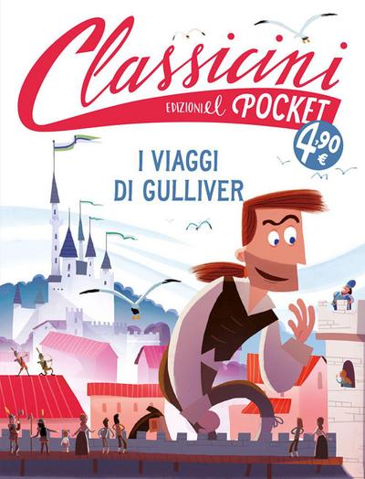 I viaggi di Gulliver. Pocket. Classicini