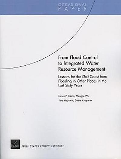 From Flood Control to Integrated Water Resource Management