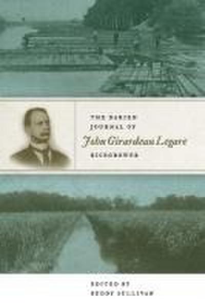 The Darien Journal of John Girardeau Legare, Ricegrower