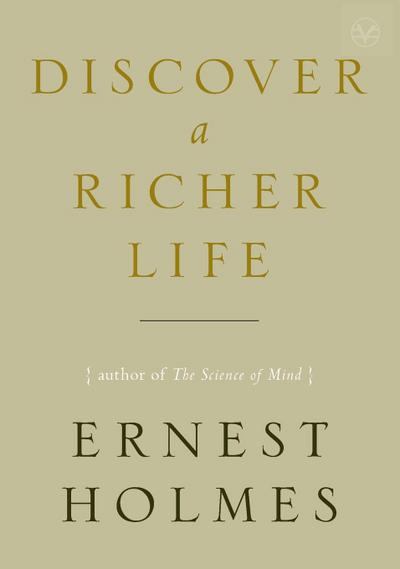 Discover a Richer Life