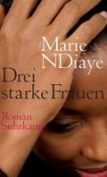 Drei starke Frauen