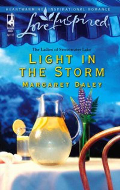 Light in the Storm (Mills & Boon Love Inspired) (The Ladies of Sweetwater Lake, Book 3)