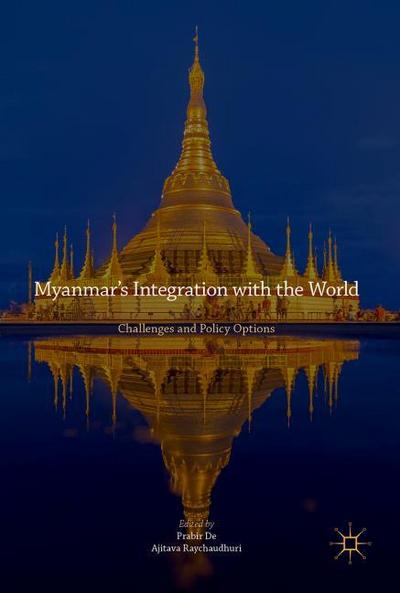 Myanmars Integration with the World