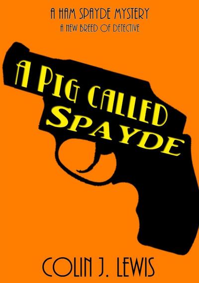 A Pig Called Spayde
