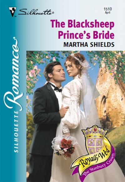 The Blacksheep Prince’s Bride (Mills & Boon Silhouette)