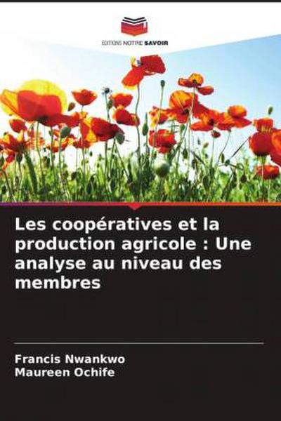 Les coopératives et la production agricole : Une analyse au niveau des membres