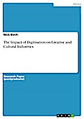 The Impact of Digitisation on Creative and Cultural Industries