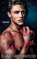 Easton High 1: Dear Love I Hate You