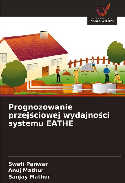 Prognozowanie przej¿ciowej wydajno¿ci systemu EATHE