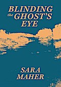Blinding the Ghost’s Eye