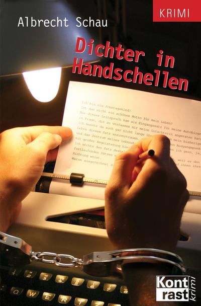 Dichter in Handschellen