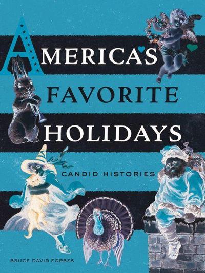 America’s Favorite Holidays