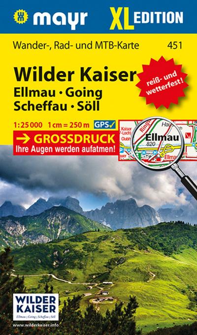 Wilder Kaiser - Ellmau - Going - Scheffau - Söll XL: Wander-, Rad- und Mountainbikekarte. GPS-genau. 1:25000 (Mayr Wanderkarten, Band 451)