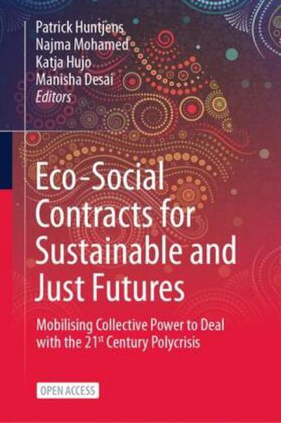Eco-Social Contracts for Sustainable and Just Futures