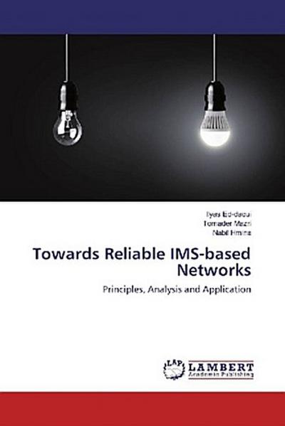 Towards Reliable IMS-based Networks