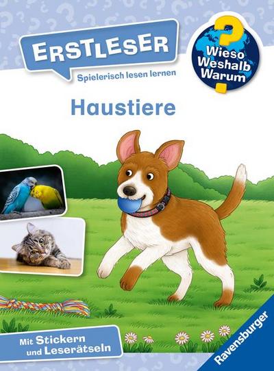 Wieso? Weshalb? Warum? Erstleser, Band 12 - Haustiere