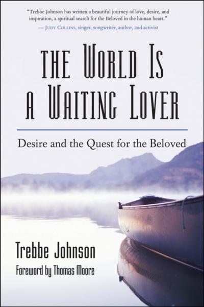 The World Is a Waiting Lover