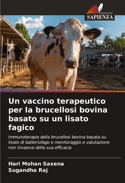 Un vaccino terapeutico per la brucellosi bovina basato su un lisato fagico