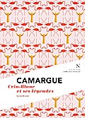 Camargue : Crin-Blanc et ses légendes