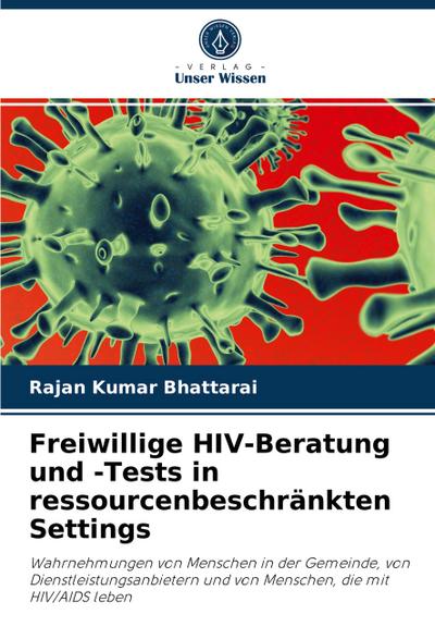 Freiwillige HIV-Beratung und -Tests in ressourcenbeschränkten Settings