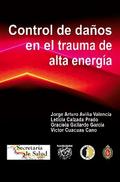 Control de daños en el trauma de alta energía