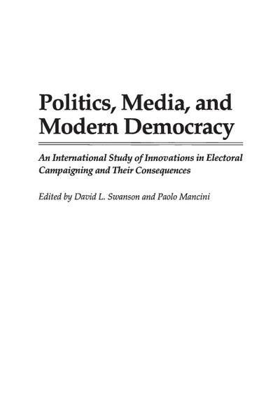 Politics, Media, and Modern Democracy
