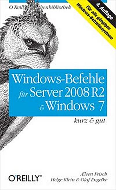 Windows-Befehle für Server 2008 R2 & Windows 7 kurz & gut