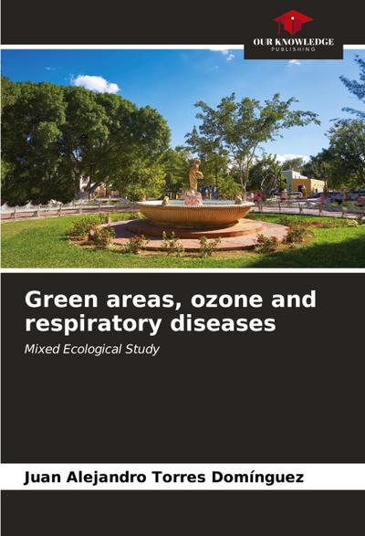 Green areas, ozone and respiratory diseases