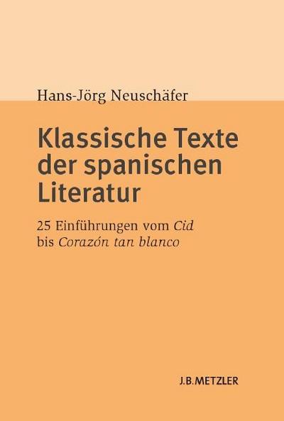 Klassische Texte der spanischen Literatur