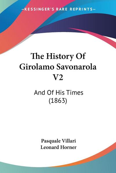 The History Of Girolamo Savonarola V2