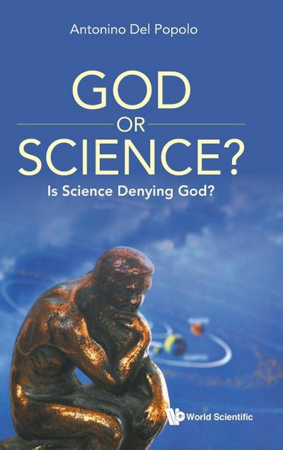 GOD OR SCIENCE?