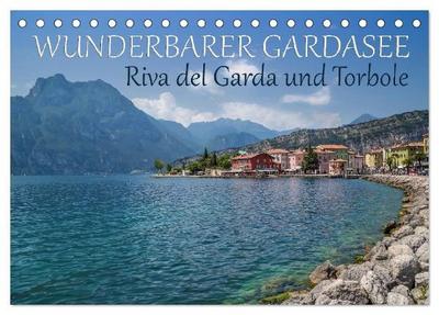 WUNDERBARER GARDASEE Riva del Garda und Torbole (Tischkalender 2027 DIN A5 quer), CALVENDO Monatskalender