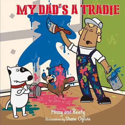 My Dad’s a Tradie