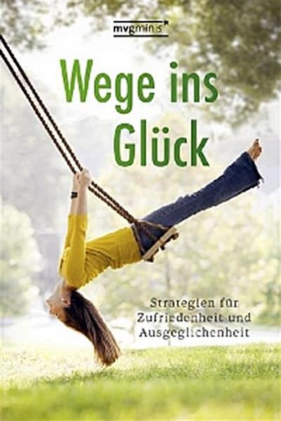 Wege ins Glück