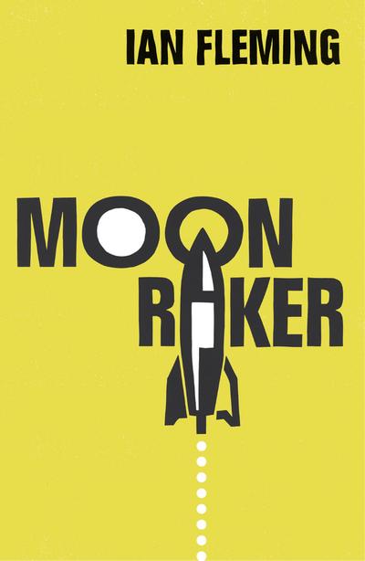 Fleming, I: Moonraker
