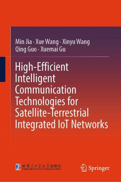 High-Efficient Intelligent Communication Technologies for Satellite-Terrestrial Integrated IoT Networks