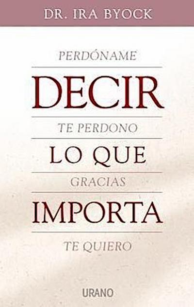 Decir Lo Que Importa