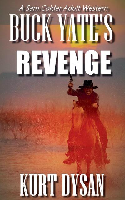 Buck Yate’s Revenge