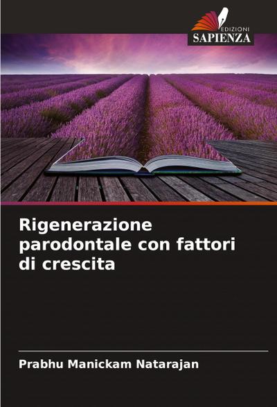 Rigenerazione parodontale con fattori di crescita