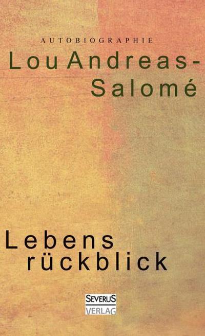 Lebensrückblick. Autobiographie