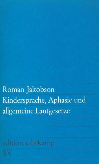 Kindersprache, Aphasie und allgemeine Lautgesetze