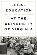 Legal Education at the University of Virginia